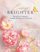 Emerge Brighter: Reveal Your Potential Through Strategic Life Planning by Shannon Laine Smock