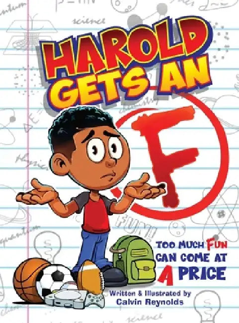 Harold Gets An F by Calvin Reynolds