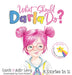 What Should Darla Do?: Featuring the Power to Choose by Ganit Levy