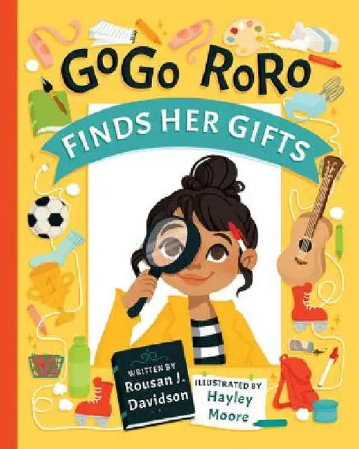 GoGo RoRo finds her gifts by Rousan Davidson