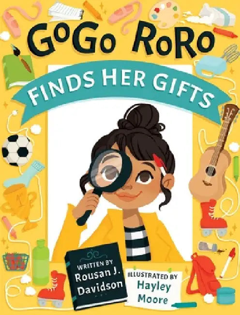 GoGo RoRo finds her gifts by Rousan J. Davidson