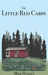 Little Red Cabin: Short Stories and Long Thoughts by Mike Hansen