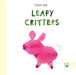 Leafy Critters by Yvonne Lacet, Yvonne Lacet