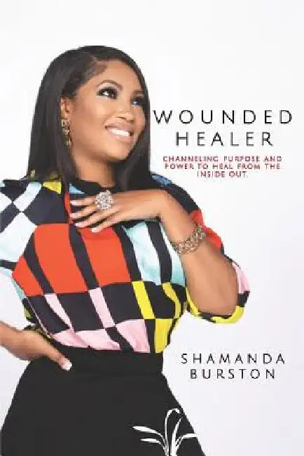 Wounded Healer by Shamanda Burston