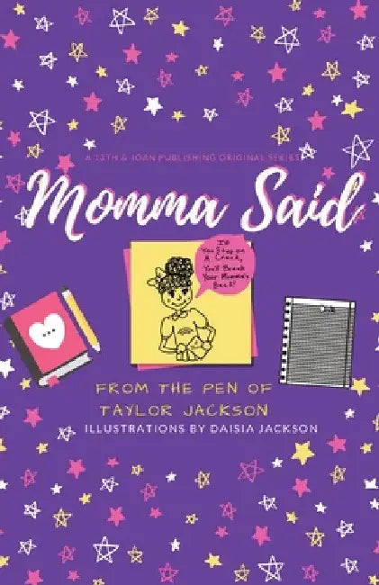 Momma Said by Taylor Jackson