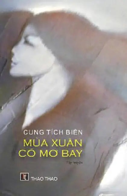 Mùa Xuân Cô Mơ Bay by Biền Tích Cung