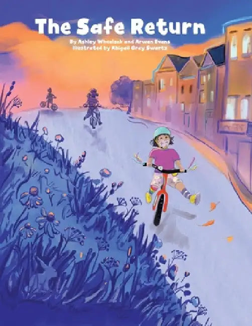 The Safe Return: Kids Wear Masks for a Safe Return to Fun by Ashley Wheelock