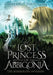 The Lost Princess of Abbigonia: The Barbarian Invasion by Mark A. Accola