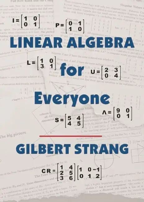 Linear Algebra for Everyone by Gilbert (Massachusetts Institute of Technology) Strang