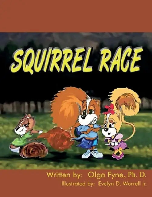 Squirrel Race by Olga M. Fyne, Jr. Worrell Evelyn