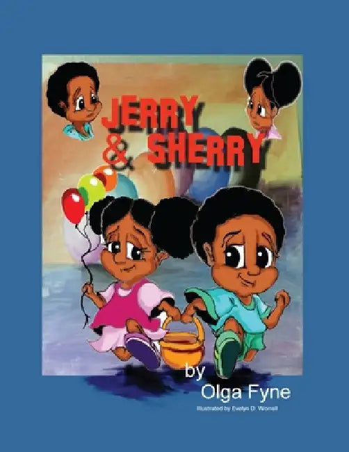 Jerry and Sherry by Olga M. Fyne, Evelyn D. Worrell