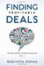 Finding Profitable Deals: The Guide to Real Estate Investing Success by Gabrielle Dahms