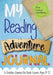 My Reading Adventure Journal: A Creative Journal for Book-Lovers Ages 8-12 by Purple Diamond Press