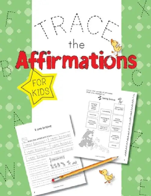 Trace The Affirmations: Positive Declarations for Kids by Purple Diamond Press