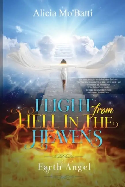 " Flight from Hell In the Heavens " by Alicia Mo'batti