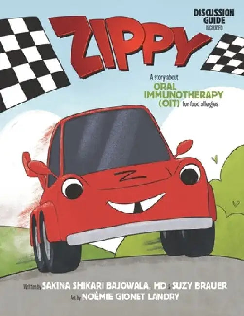 Zippy: A Story About Oral Immunotherapy (OIT) for Food Allergies by Suzy Brauer