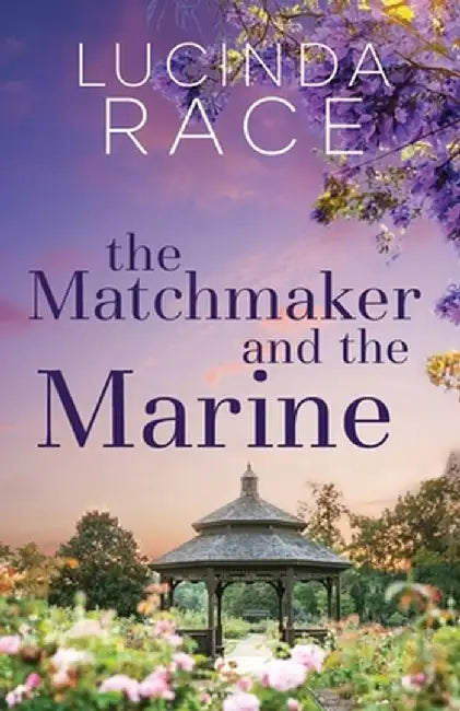 The Matchmaker and The Marine: It's Just Coffee by Lucinda Race