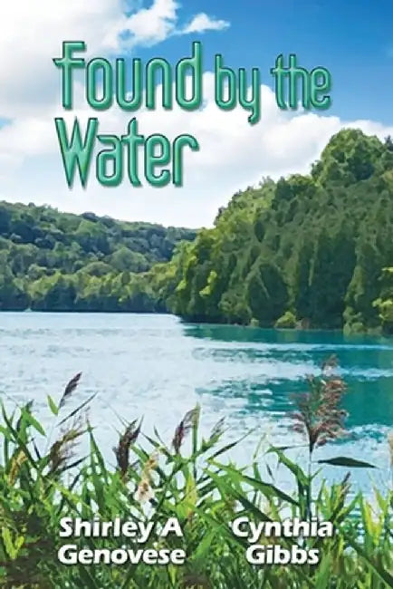 Found By the Water by Shirley Genovese