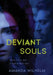 Deviant Souls by Amanda Wilhelm