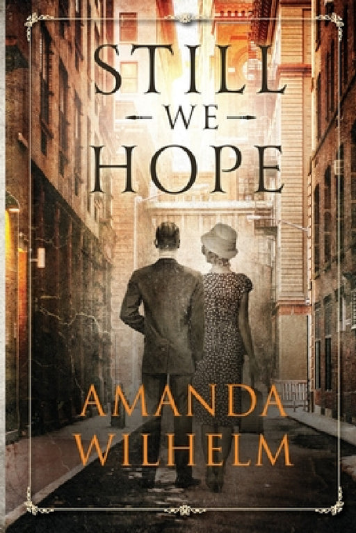 Still We Hope by Amanda Wilhelm