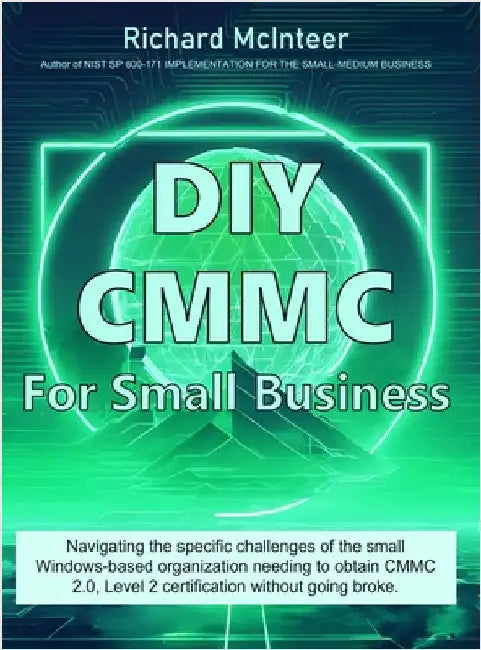 DIY CMMC for Small Business by McInteer, Richard