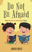 Do Not Be Afraid: Bible Stories for Kids about Hope by Jared Dees