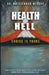 Health or Hell: Choice Is Yours by Rajasekhar Ramakrishna Mysore
