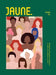 Jaune Magazine: Issue 02 by Ginger Jarvis