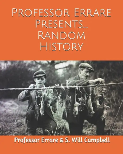 Random History by S. Will Campbell, Errare