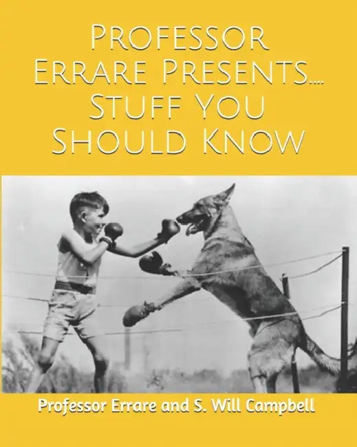 Stuff You Should Know by S. Will Campbell, Errare