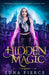 Hidden Magic: Harper Shadow Academy (Book One) by Luna Pierce