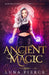 Ancient Magic: Harper Shadow Academy (Book Four) by Luna Pierce