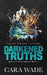 Darkened Truths: Discreet Edition by Cara Wade