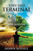 They Said Terminal: God Said Life by Shawn Russell