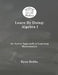 Learn By Doing: Algebra I by Ryan Hobbs
