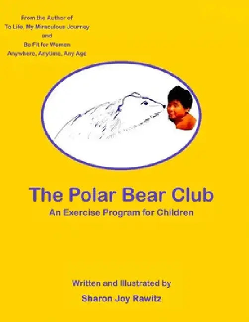 The Polar Bear Club by Sharon Joy Rawitz