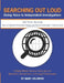 Searching Out Loud - Unit Three: Sourcing -- How to Evaluate Information Quality and Source Information That Instructs by Marc Solomon