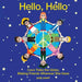 Hello, Hello: Coco Treks the Globe, Making Friends Wherever She Goes by Judy Pearl Fisher