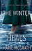 The Winter Heals by Marie McGrath