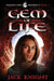 Gem of Life (Dragon Fire Prophecy Book 4) by Jack Knight