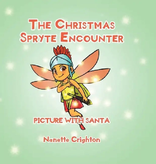 The Christmas Spryte Encounter: Picture with Santa by Nanette Crighton