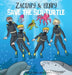 Zachary & Henry Save the Sea Turtle by Lindsey Coker Luckey