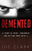 Demented by Joe Clark