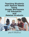 Teaching Students with Special Needs Using Google Workspace for Education and Related Products by John F. O'Sullivan