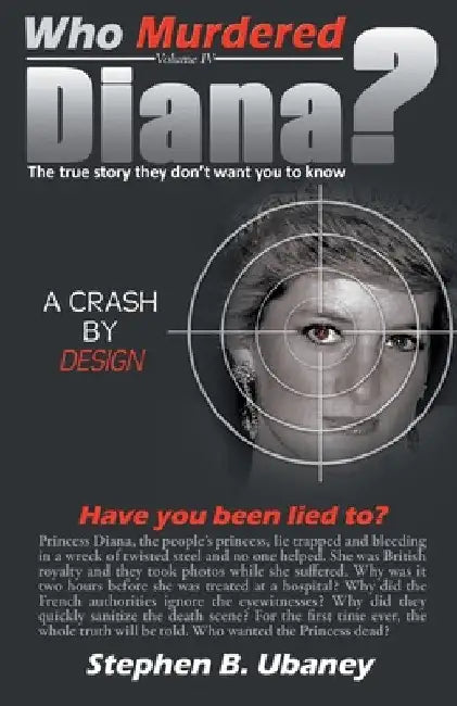 Who Murdered Diana? by Stephen B. Ubaney