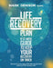 Life Recovery Plan by Mark Denison