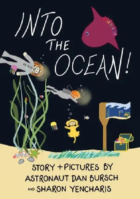 Into the Ocean by Sharon a. Yencharis, Daniel W. Bursch