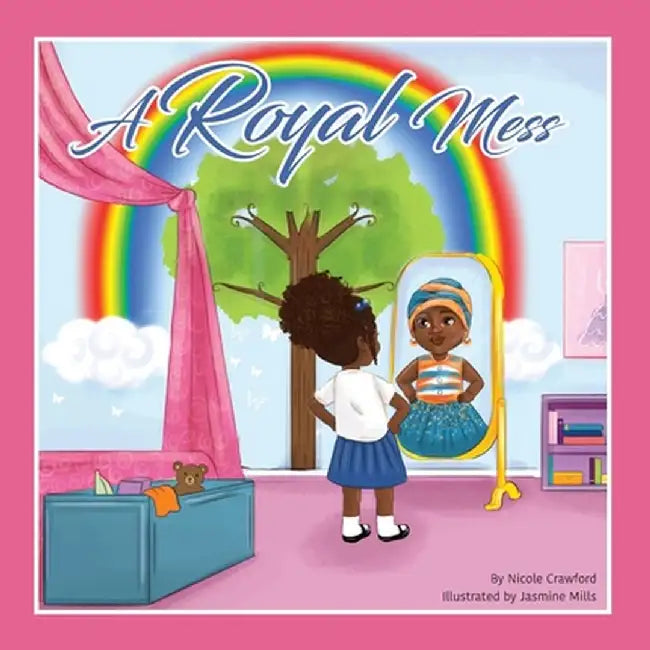 A Royal Mess by Nicole L. Crawford