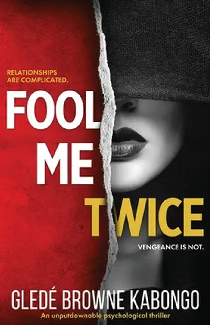 Fool Me Twice by Glede Browne Kabongo