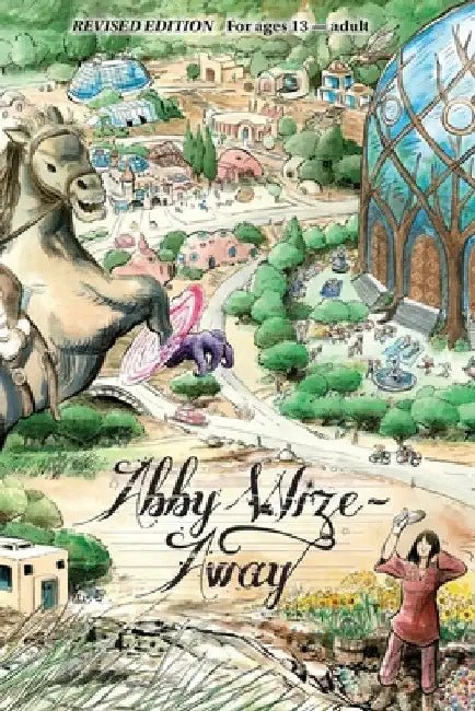 Abby Wize - AWAY: Loved Awake, Growing Aware by Lisa Bradley Godward
